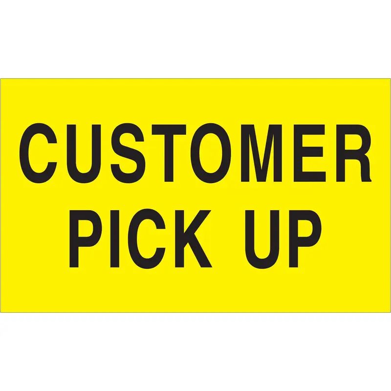 3 x 5" - "Customer Pick Up" (Fluorescent Yellow) Labels (DL2121) Roll Of 500