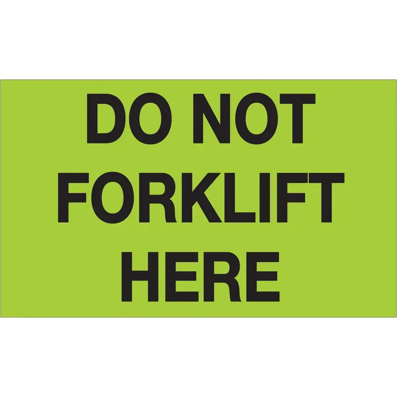3 x 5" - "Do Not Forklift Here" (Fluorescent Green) Labels (DL1108) Roll Of 500