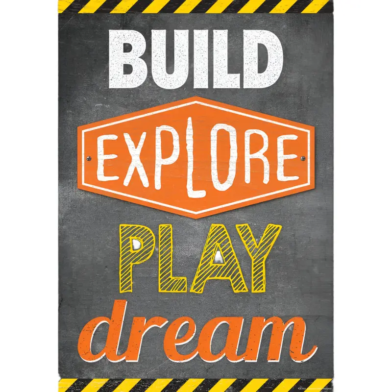 BUILD, EXPLORE, PLAY, DREAM POSTER