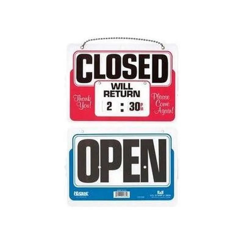 SIGN OPEN/CLOSED WILL RETURN W/CLOCK