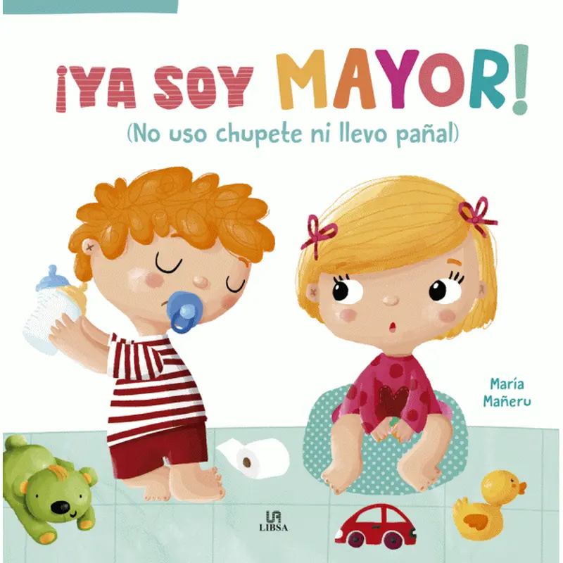 YA SOY MAYOR-NO USO CHUPETE NI LLEVO PAAL