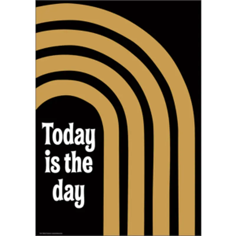 Teacher Created Today is the Day Positive Poster, 13" x 19" (TCR 7398)